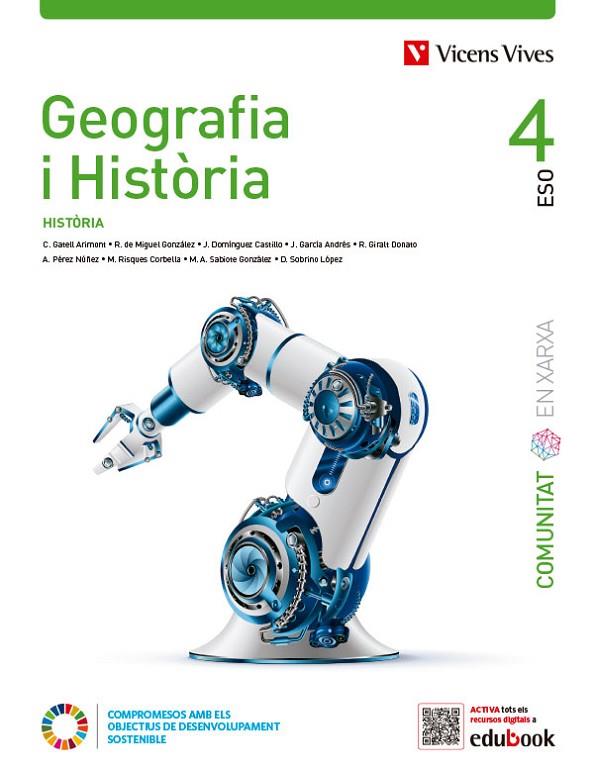 GEOGRAFIA I HISTORIA 4 (COMUNITAT EN XARXA) | 9788468295084 | GATELL ARIMONT, CRISTINA/SOBRINO LOPEZ, DIEGO/SABIOTE GONZÁLEZ, MARÍA ÁNGELES/RISQUES CORBELLA, MANE