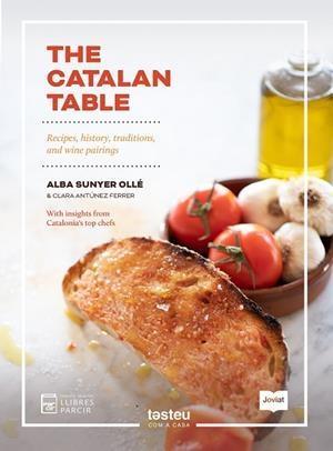 THE CATALAN TABLE | 9788418849275 | SUNYER OLLÉ, ALBA/ANTÚNEZ FERRER, CLARA