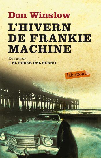 L'HIVERN DE FRANKIE MACHINE | 9788499303697 | WINSLOW, DON