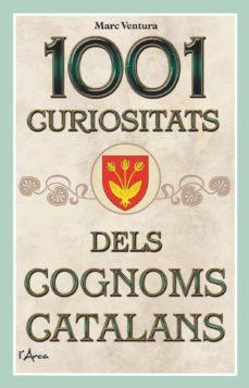 1001 CURIOSITATS DELS COGNOMS CATALANS | 9788412154504 | VENTURA I NOGUERA, MARC