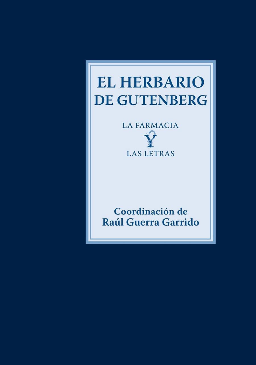 EL HERBARIO DE GUTENBERG | 9788415832577 | GUERRA GARRIDO, RAÚL