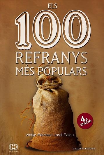 ELS 100 REFRANYS MÉS POPULARS | 9788490343265 | PÀMIES I RIUDOR, VÍCTOR/PALOU MASIP, JORDI