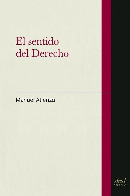 EL SENTIDO DEL  DERECHO | 9788434400078 | ATIENZA, MANUEL