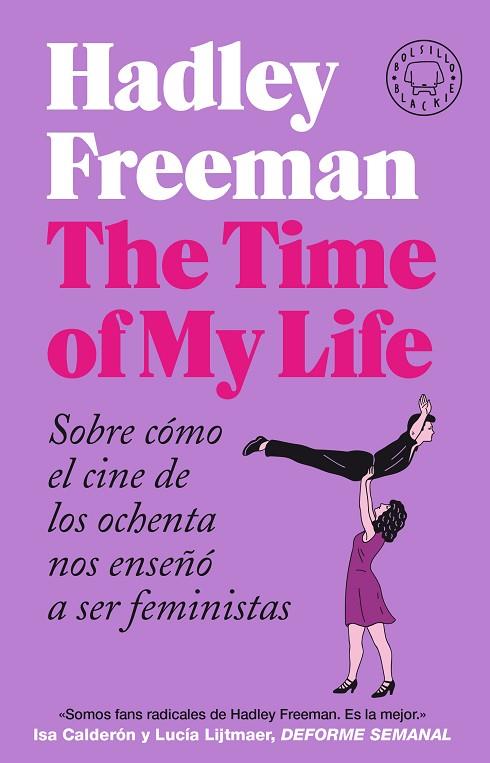 THE TIME OF MY LIFE | 9788418187889 | FREEMAN, HADLEY
