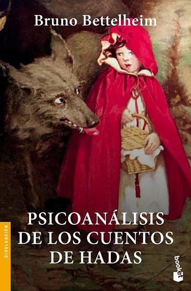 PSICOANALISIS DE LOS CUENTOS DE HADAS | 9788408007050 | BETTELHEIM, BRUNO