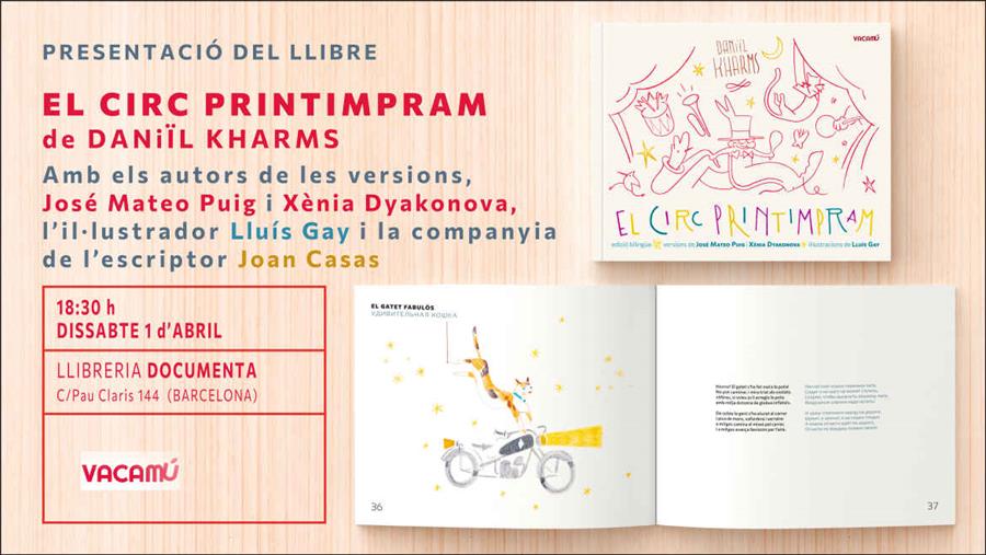 Presentació «El circ Printimpram» de Daniïl Kharms. Versions de José Mateo Puig i Xènia Dyakonova - 