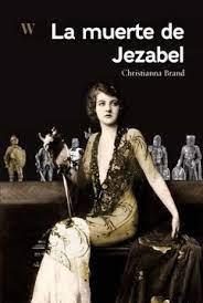 LA MUERTE DE JEZABEL | 9788412502657 | BRAND, CHRISTIANNA