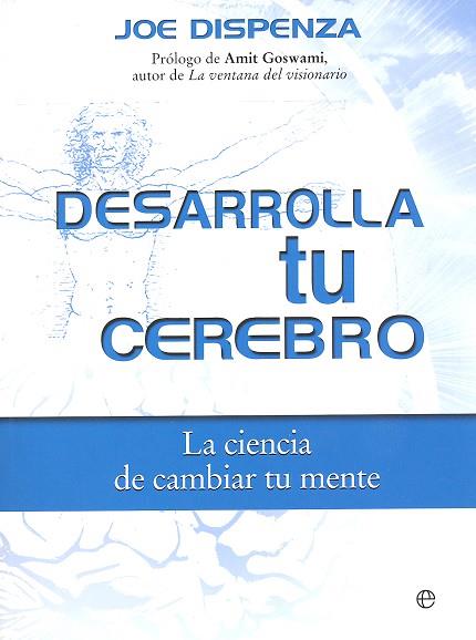 DESARROLLA TU CEREBRO | 9788490606728 | DISPENZA, JOE