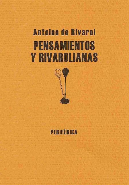 PENSAMIENTOS Y RIVAROLIANAS | 9788493474607 | RIVAROL