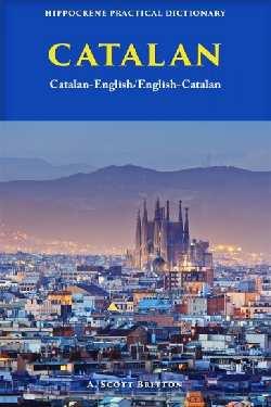 CATALAN-ENGLISH-ENGLISH-CATALAN PRACTICAL DICTION | 9780781813686 | BRITTON, ASCOTT
