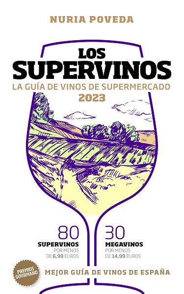 LOS SUPERVINOS 2023. GUÍA DE VINOS DE SUPERMERCADOS | 9788419154187 | POVEDA, NURIA