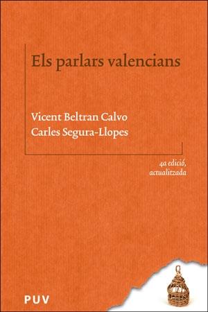 ELS PARLARS VALENCIANS (4A ED. ACTUALITZADA) | 9788411180153 | BELTRAN CALVO, VICENT/SEGURA LLOPES, CARLES