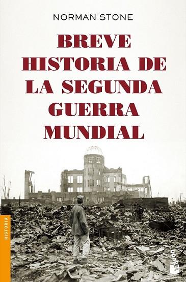 BREVE HISTORIA DE LA SEGUNDA GUERRA MUNDIAL | 9788408142546 | STONER, NORMAN