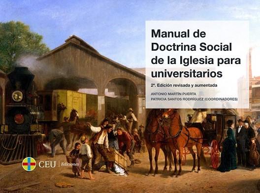 MANUAL DE DOCTRINA SOCIAL DE LA IGLESIA PARA UNIVERSITARIOS | 9788416477401 | MARTÍN PUERTA, ANTONIO