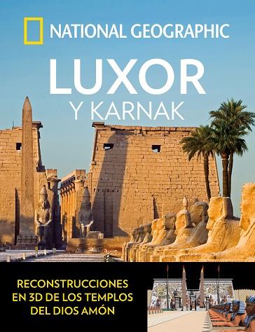 LUXOR Y KARNAK | 9788482986715 | GEOGRAPHIC , NATIONAL