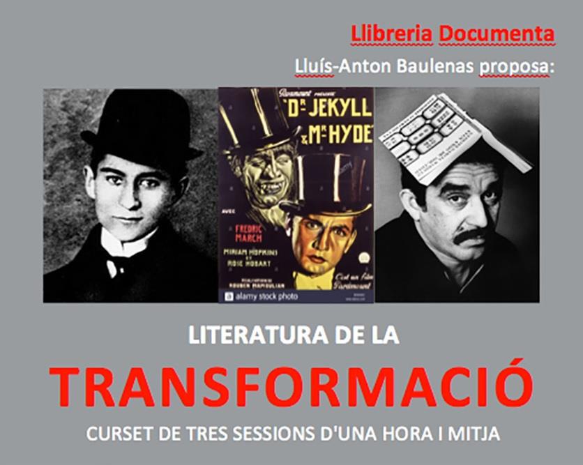 Curs de "Literatura de la transformació", a càrrec de Lluís-Anton Baulenas - 
