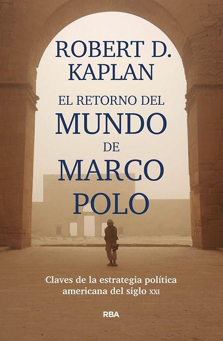 EL RETORNO DEL MUNDO DE MARCO POLO | 9788491871392 | KAPLAN ROBERT D.