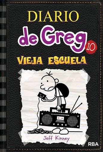 DIARIO DE GREG 10 VIEJA ESCUELA | 9788427209442 | KINNEY, JEFF