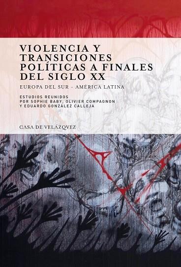 VIOLENCIA Y TRANSICIONES POLÍTICAS A FINALES DEL SIGLO XX | 9788496820319 | DIVERSOS