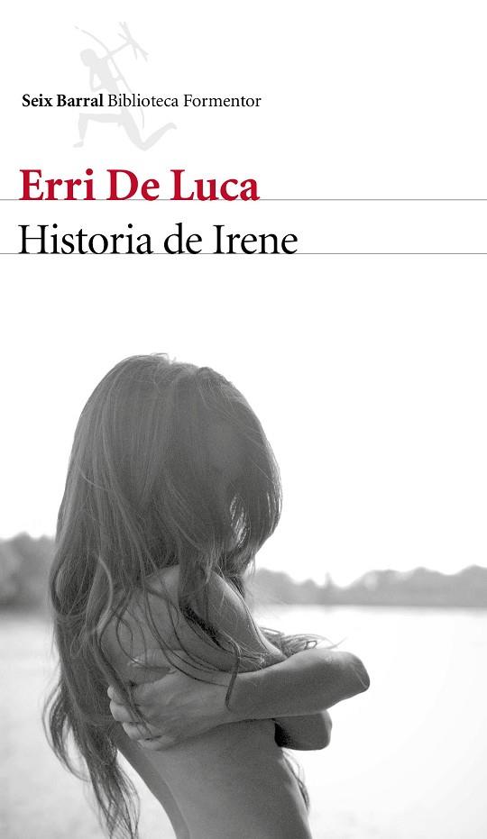 HISTORIA DE IRENE | 9788432229633 | DE LUCA, ERRI