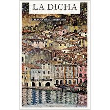 LA DICHA | 9788494909085 | LILIANA DIAZ MINDURRY