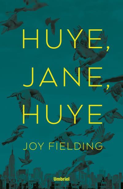 ¡HUYE, JANE, HUYE! | 9788492915873 | FIELDING, JOY