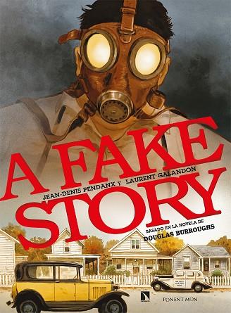 A FAKE STORY | 9788418309199 | GALANDON, LAURENT / PENDANX, JEAN-DENIS
