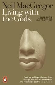 LIVING WITH THE GODS : ON BELIEFS AND PEOPLES | 9780141986258 | MACGREGOR, NEIL