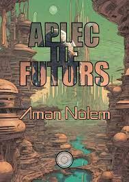APLEC DE FUTURS | 9999900009583 | NOLEM, AMAN