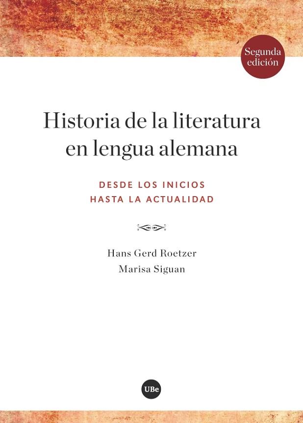 HISTORIA DE LA LITERATURA EN LENGUA ALEMANA. DESDE LOS INICIOS HASTA LA ACTUALID | 9788491681250 | SIGUAN BOEHMER, MARISA/RÖTZER, HANS GERD