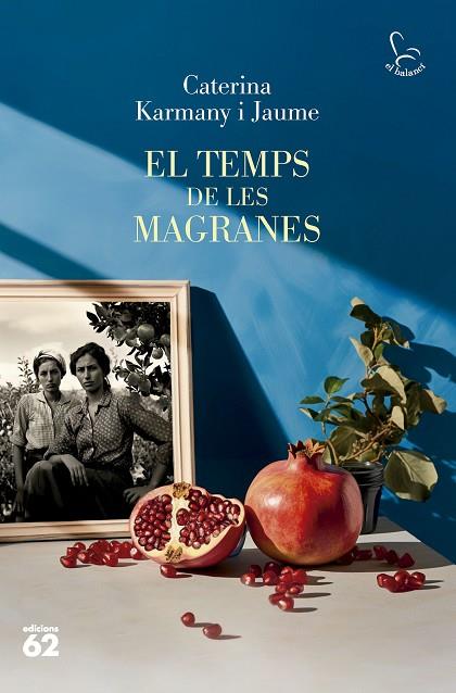 EL TEMPS DE LES MAGRANES | 9788429781694 | KARMANY JAUME, CATERINA