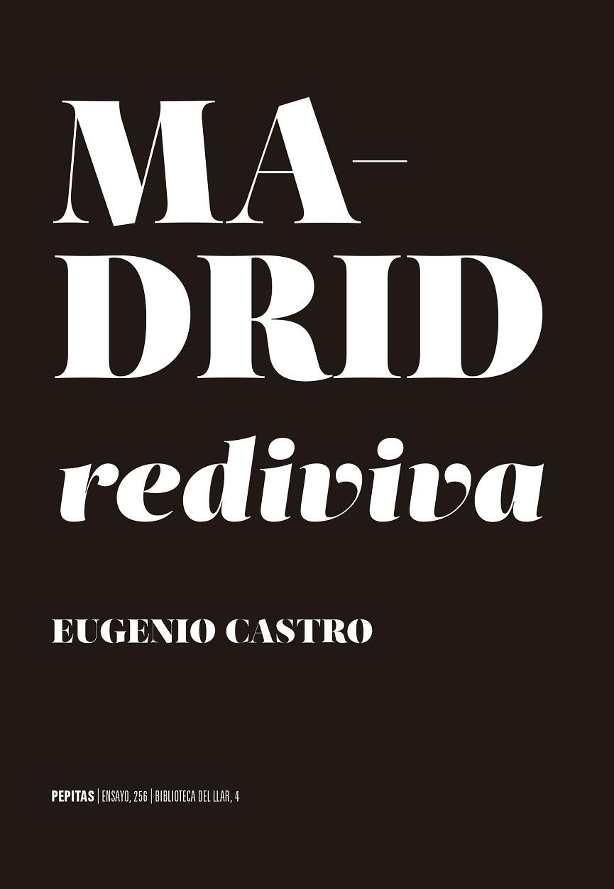 MADRID REDIVIVA | 9788417386856 | CASTRO MURGA, EUGENIO