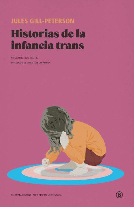 HISTORIAS DE LA INFANCIA TRANS | 9788419160034 | GILL-PETERSON, JULES