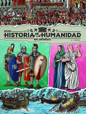 HISTORIA DE LA HUMANIDAD EN VIÑETAS VOL.4: ROMA | 9788419380975 | VARIOS AUTORES