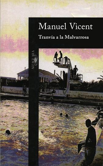 TRANVIA A LA MALVARROSA | 9788420481289 | VIVENT