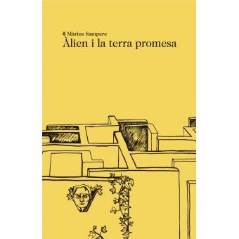 ALIEN I LA TERRA PROMESA | 9788494833229 | SAMPERE, MÀRIUS