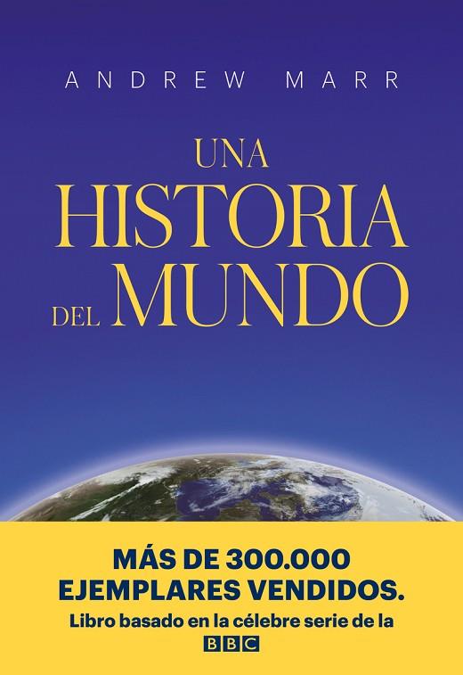 UNA HISTORIA DEL MUNDO | 9788416938933 | MARR,ANDREW