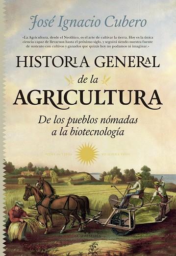 HISTORIA GENERAL DE LA AGRICULTURA | 9788494155239 | CUBERO SALMERÓN, JOSÉ IGNACIO