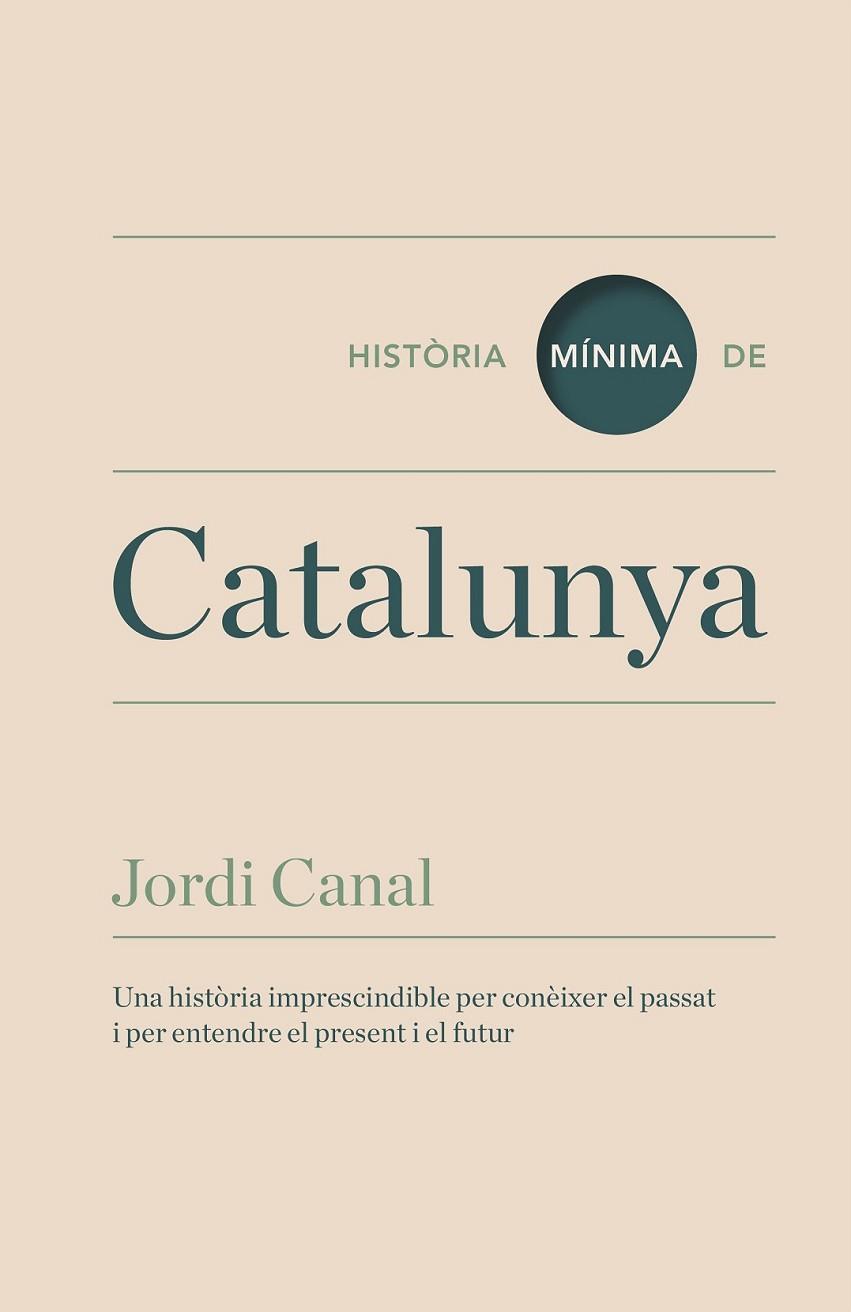 HISTORIA MINIMA DE CATALUNYA  Català | 9788416142095 | CANAL, JORDI