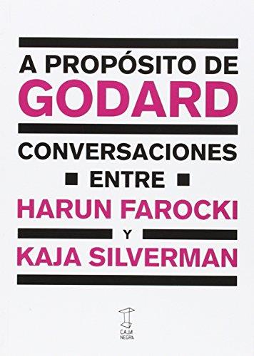 A PROPÓSITO DE GODARD | 9789871622467 | FAROCKI, HARUN/SILVERMAN, KAJA