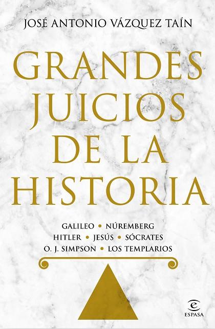GRANDES JUICIOS DE LA HISTORIA | 9788467052107 | VÁZQUEZ TAÍN, JOSÉ ANTONIO
