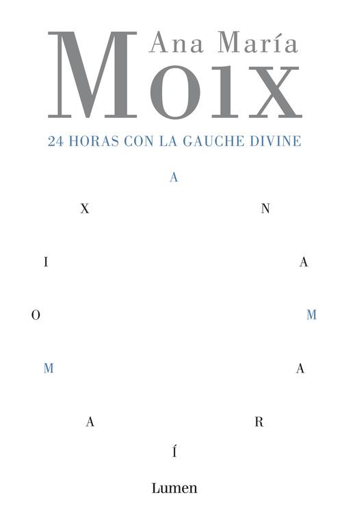24 HORAS CON LA GAUCHE DIVINE | 9788426413215 | MOIX