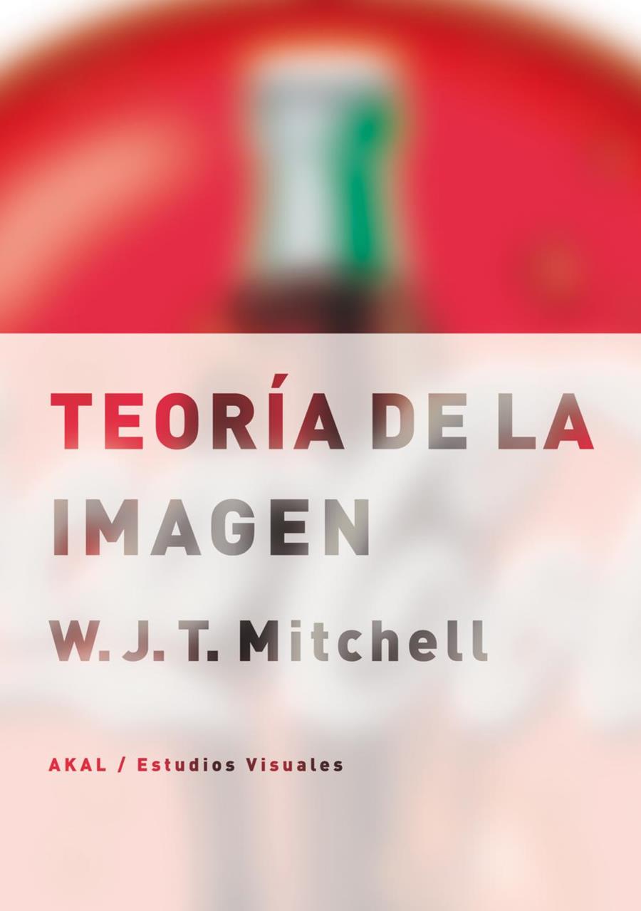 TEORIA DE LA IMAGEN | 9788446025719 | MITCHELL