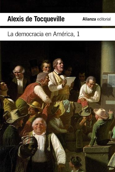 LA DEMOCRACIA EN AMÉRICA, 1 | 9788491048046 | TOCQUEVILLE, ALEXIS DE