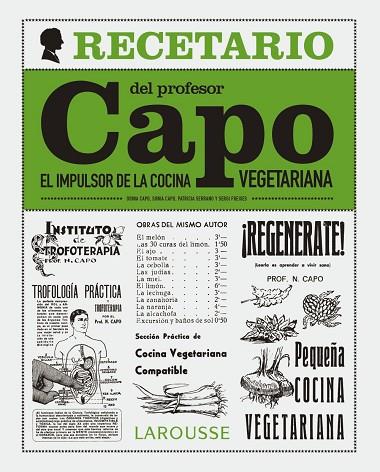 EL RECETARIO DEL PROFESOR CAPO. EL IMPULSOR DE LA COCINA VEGETARIANA | 9788416641055 | FREIXES CASTRELO, SERGI