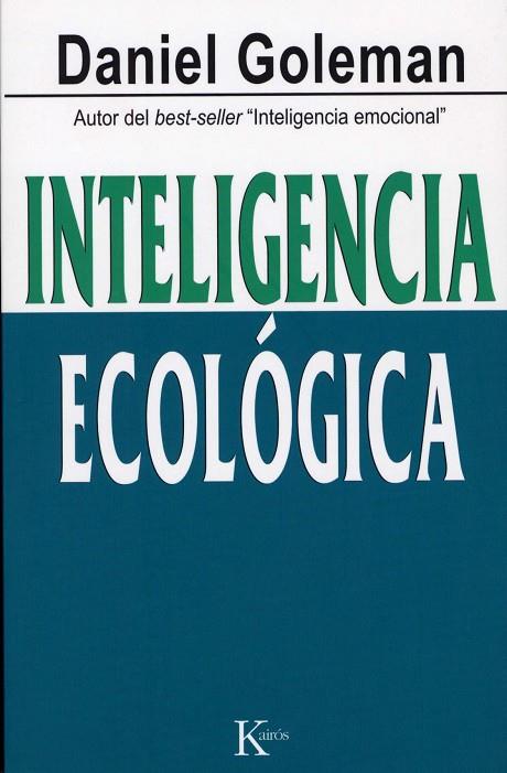 INTELIGENCIA ECOLOGICA | 9788472457010 | GOLEMAN