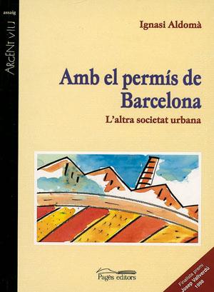 AMB EL PERMIS DE BARCELONA | 9788479355777 | ALDOMA