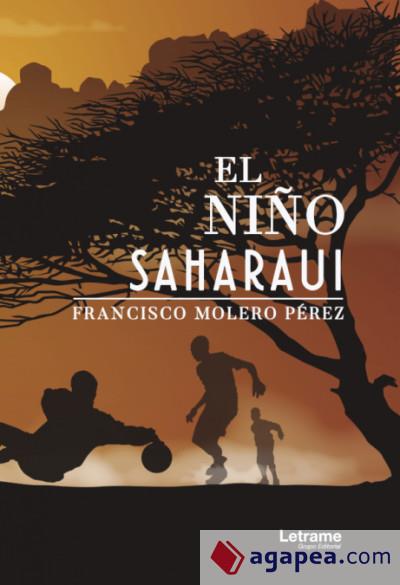 EL NIÑO SAHARAOUI | 9788417897567 | MOLERO PÉREZ, FRANCISCO