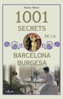 1001 SECRETS DE LA BARCELONA BURGESA | 9788494650574 | MIRET I ANTOLÍ, NÚRIA
