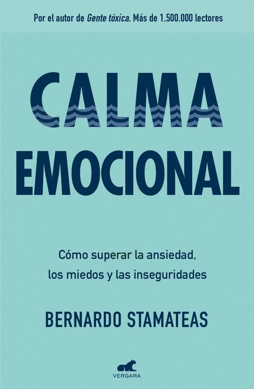 CALMA EMOCIONAL | 9788416076178 | BERNARDO STAMATEAS